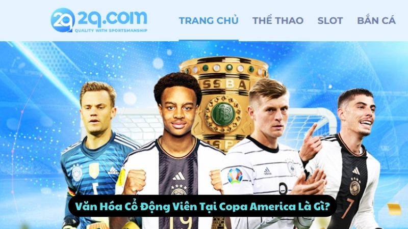 van-hoa-co-dong-vien-tai-copa-america-1