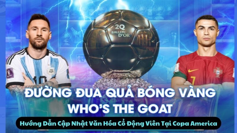 van-hoa-co-dong-vien-tai-copa-america-3